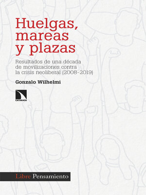 cover image of Huelgas, mareas y plazas